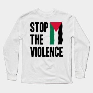 Stop the Violence Long Sleeve T-Shirt